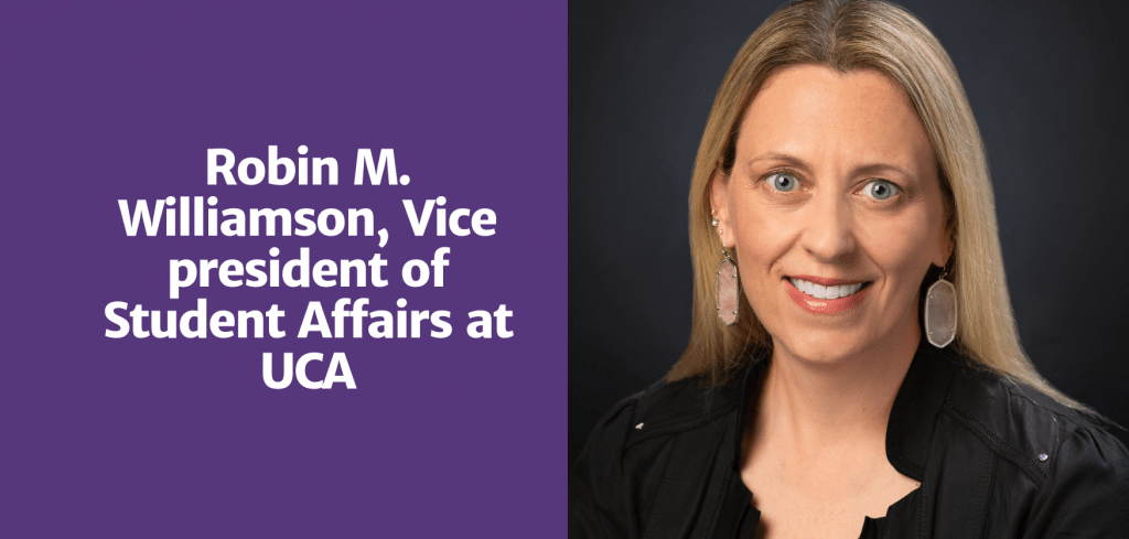 Featured Image: Robin M. Williamson, Vice president of Student Affairs at UCA