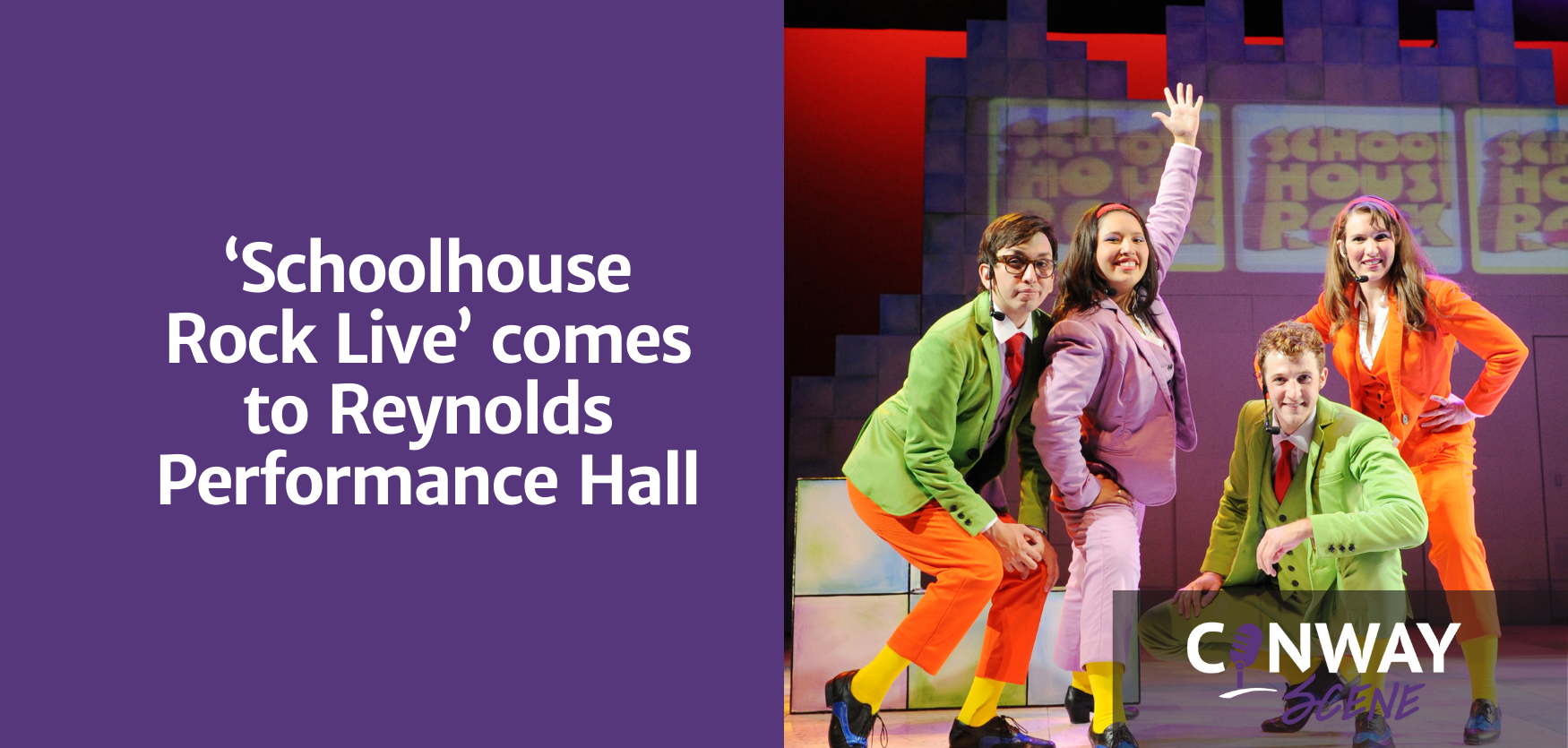 ‘Schoolhouse Rock Live’ comes to Reynolds Performance Hall