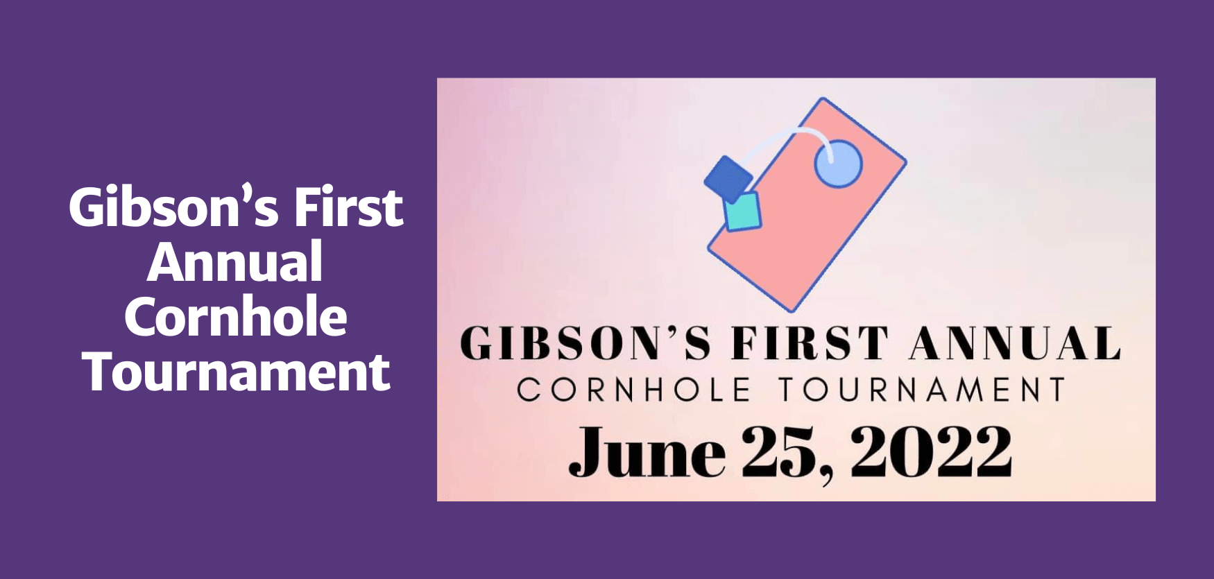 Gibson’s First Annual Cornhole Tournament!
