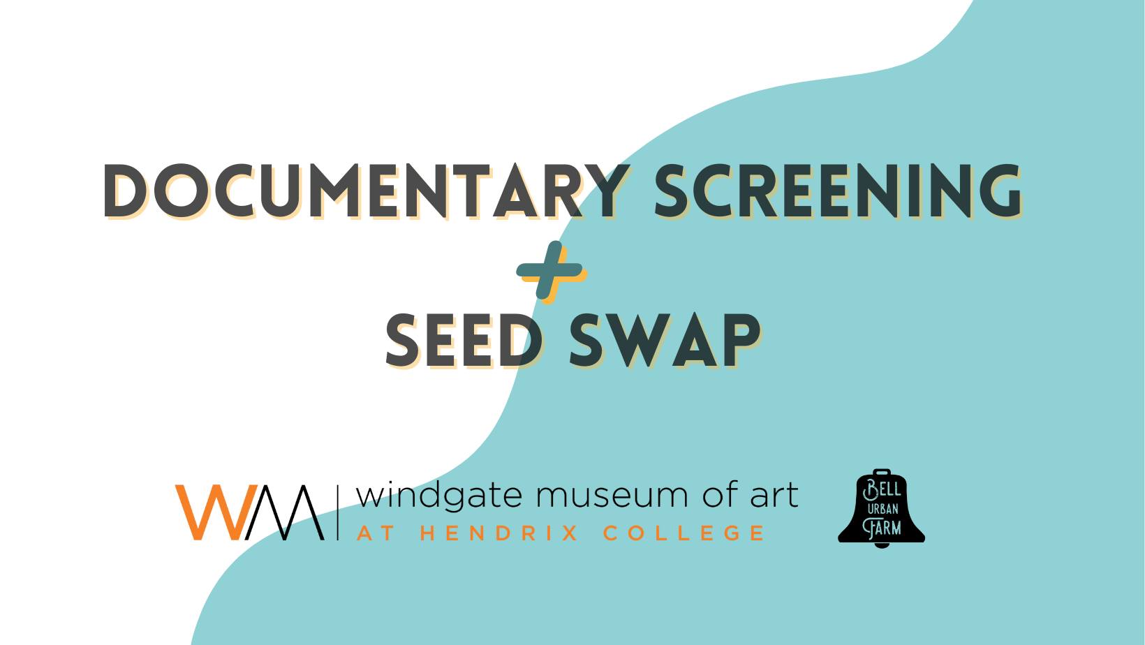 Documentary Screening & Seed Swap